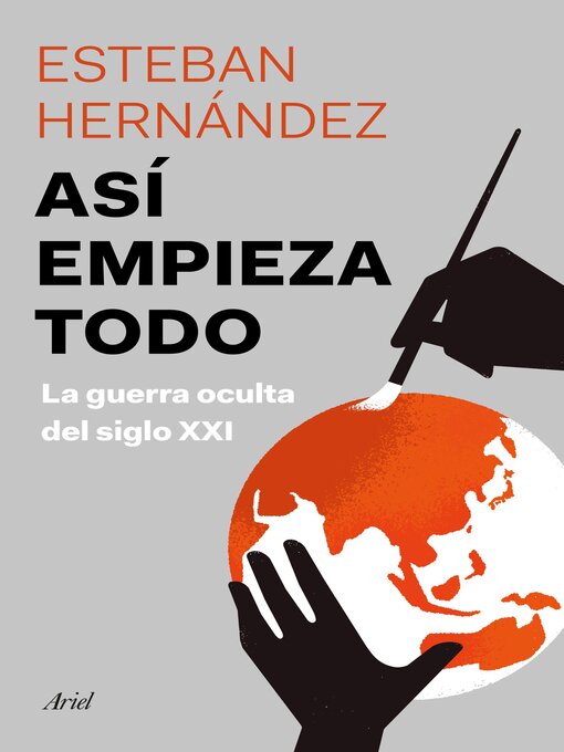 Title details for Así empieza todo by Esteban Hernández Jiménez - Available